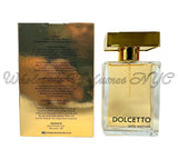 Dolcetto Only for Women (Urban)